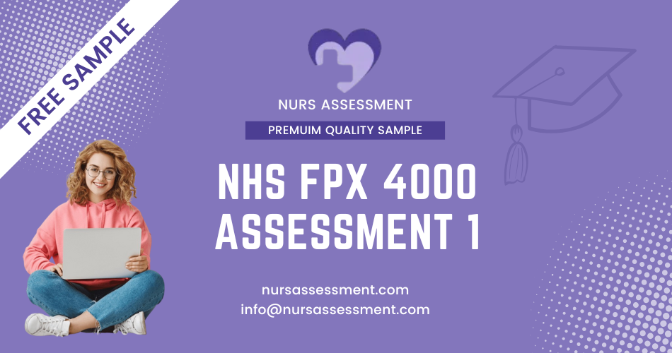 NURS FPX 4000 Assessment 1